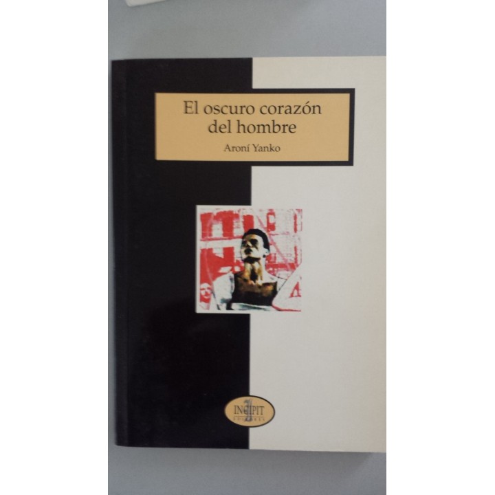 El Oscuro Corazón del Hombre